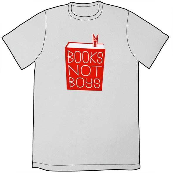 Books Not Boys Shirt *LAST CHANCE* Shirts Brunetto Mens/Unisex Small  