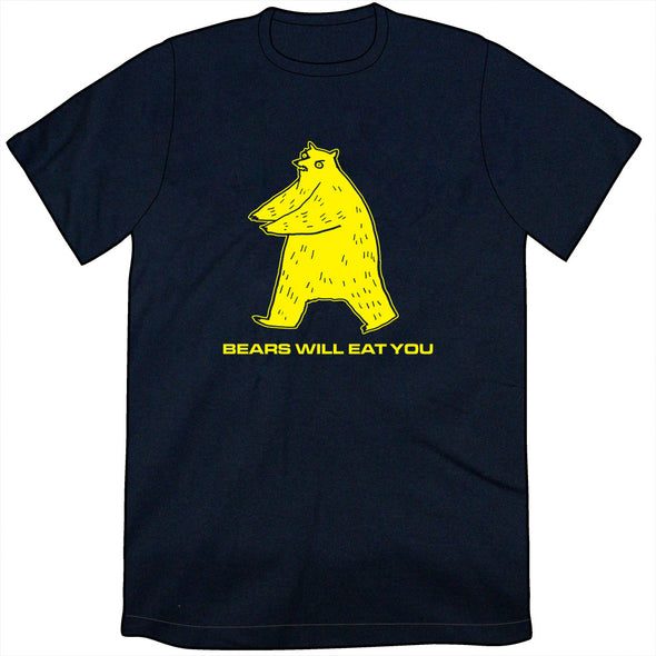 Bears Will Eat You Shirt Shirts Brunetto Mens/Unisex Small  