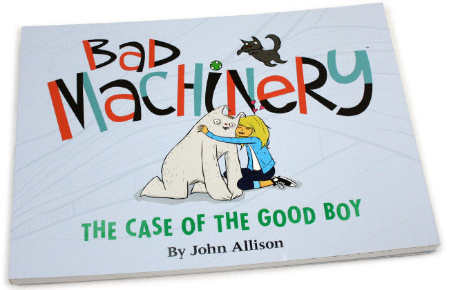 Bad Machinery Vol 2: The Case of the Good Boy Books SGR   