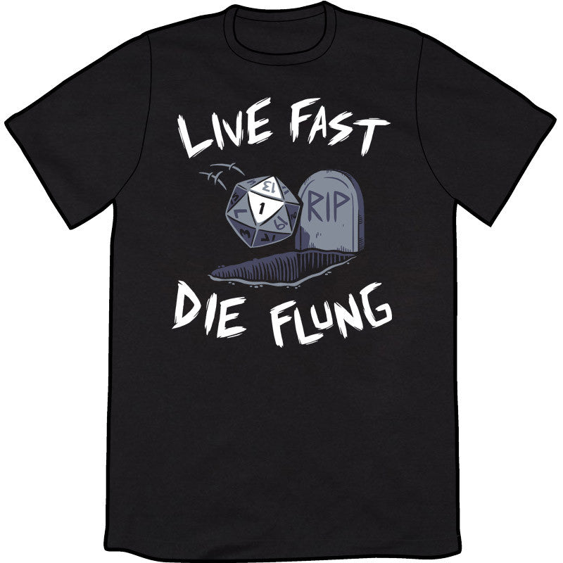 Live Fast Die Flung Shirt *LAST CHANCE* Shirts Brunetto   