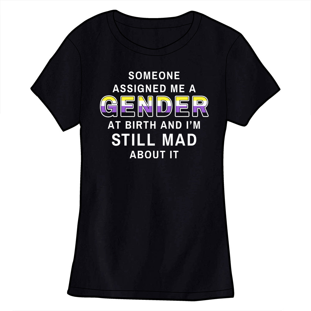 I'm Still Mad About It Shirt Shirts Brunetto Non-Binary Fitted Small 