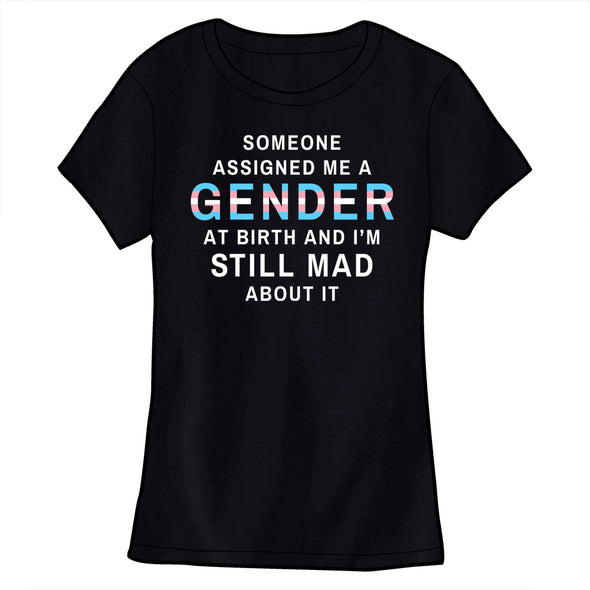 I'm Still Mad About It Shirt Shirts Brunetto Trans Fitted Small 
