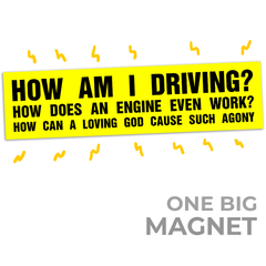 How Am I Driving Stickers and Magnets Stickers Stickermule One Big MAGNET  