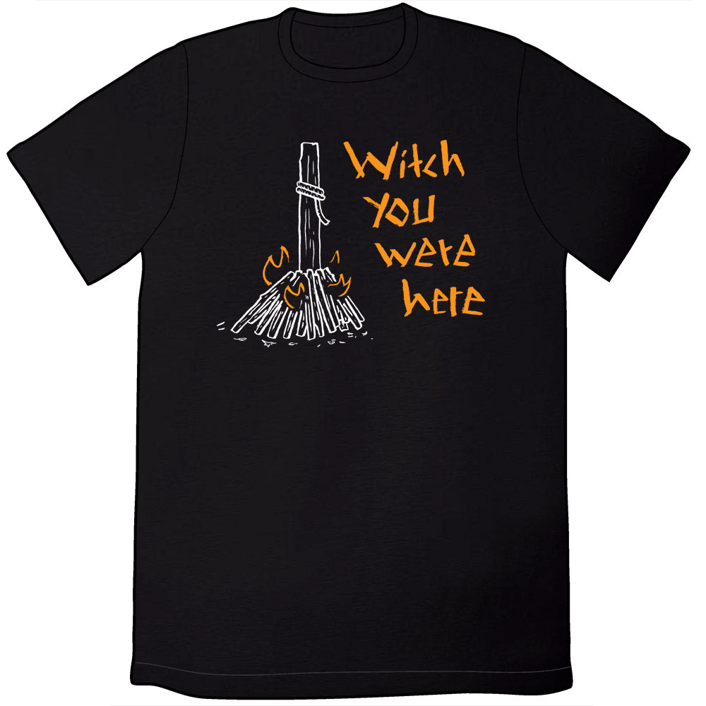 TopatoCo Halloween Shirts Shirts Cyberduds Witch You Were Here Unisex Small 